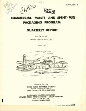 Commercial waste and spent fuel packaging program. Quarterly report, January-March 1981