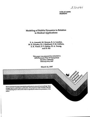 Modeling of bubble dynamics in relation to medical applications