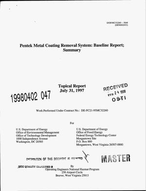 Pentek metal coating removal system: Baseline report; Summary