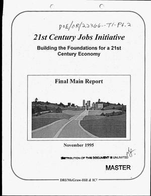 21st Century jobs initiative - building the foundations for a 21st Century economy. Final main report