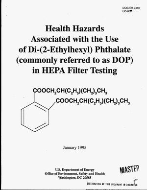 Health hazards associated with the use of di-(2-ethylhexyl) phthalate (commonly referred to as DOP) in HEPA filter test
