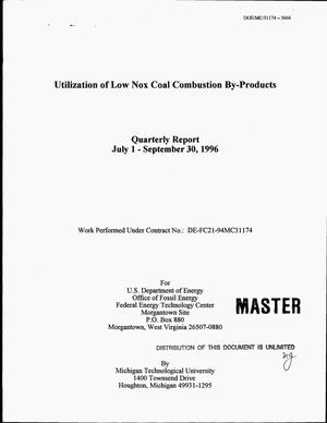 Utilization of low NOx coal combustion by-products. Quarterly report, July 1--September 30, 1996