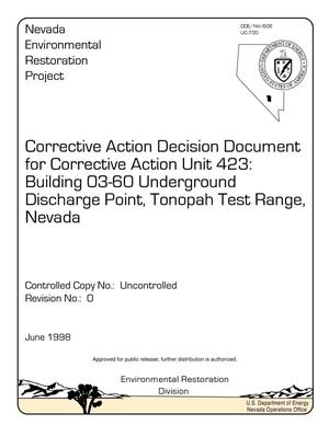 Corrective Action Decision Document for Corrective Action Unit 423: Building 03-60 Underground Discharge Point, Tonopah Test Range, Nevada, Revision 0, June 1998