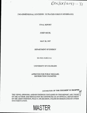 Two-dimensional synthesis: Ultrathin porous membranes. Final report, December 1, 1993--November 30, 1996