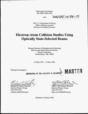 Electron-atom collision studies using optically state-selected beams. Final report, May 15, 1991--May 14, 1994