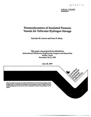 Thermodynamics of insulated pressure vessels for vehicular hydrogen storage