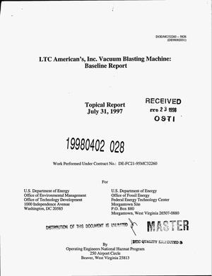 LTC American`s, Inc. vacuum blasting machine: Baseline report