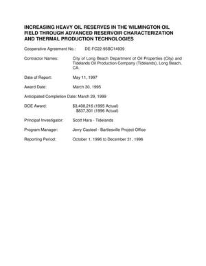 Increasing heavy oil reservers in the Wilmington oil Field through advanced reservoir characterization and thermal production technologies, technical progress report, October 1, 1996--December 31, 1996