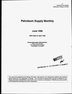 Petroleum supply monthly, June 1998 with data for April 1998