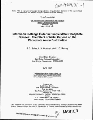 Intermediate-Range Order in Simple Metal-Phosphate Glasses: The Effect of Metal Cations on the Phosphate Anion Distribution