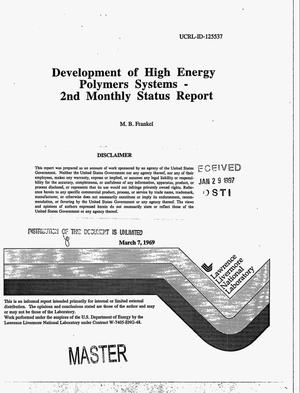 Development of high energy polymers systems: 2nd monthly status report