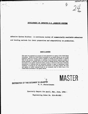 Development of improved H.E. adhesive systems. Quarterly report for April--June, 1964