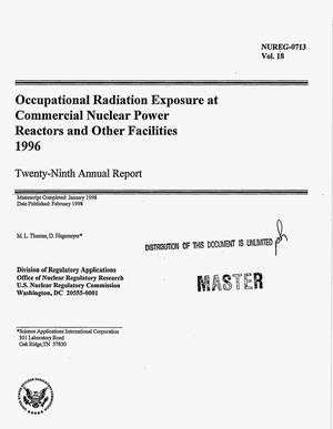 Occupational radiation exposure at commercial nuclear power reactors and other facilities 1996: Twenty-ninth annual report. Volume 18