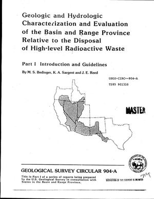 Geologic and hydrologic characterization and evaluation of the Basin and Range Province relative to the disposal of high-level radioactive waste. Part I. Introduction and guidelines