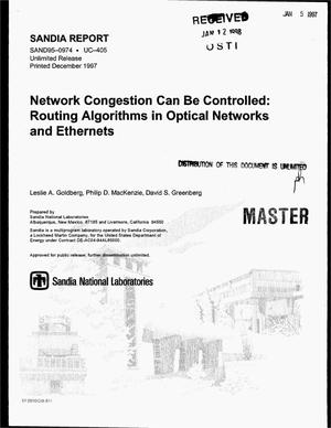 Network congestion can be controlled: Routing algorithms in optical networks and Ethernets