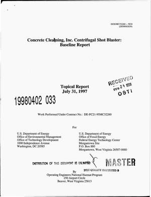 Concrete Cleaning, Inc. centrifugal shot blaster: Baseline report