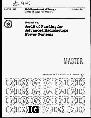 Report on audit of funding for advanced radioisotope power systems