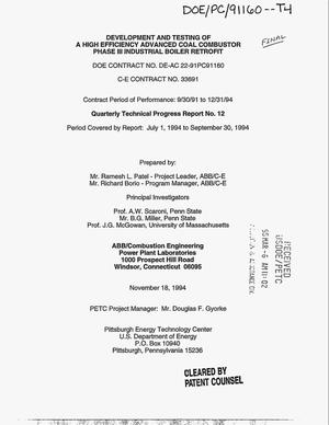 Development and testing of a high efficiency advanced coal combustor: Phase 3, industrial boiler retrofit. Quarterly technical progress report number 12, July 1, 1994--September 30, 1994