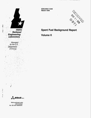 Spent Fuel Background Report Volume II