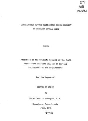 Primary view of object titled 'Contribution of the Westminster Choir Movement to American Choral Music'.