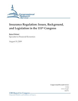 Primary view of object titled 'Insurance Regulation: Issues, Background, and Legislation in the 111th Congress'.