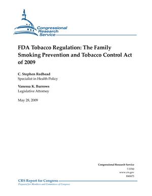 FDA Tobacco Regulation: The Family Smoking Prevention and Tobacco Control Act of 2009