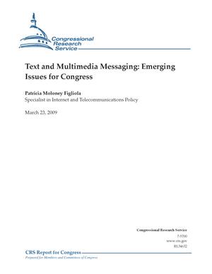 Text and Multimedia Messaging: Emerging Issues for Congress