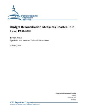 Budget Reconciliation Measures Enacted Into Law: 1980-2008