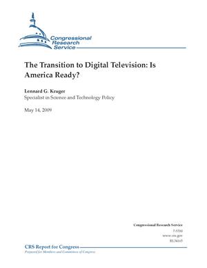 The Transition to Digital Television: Is America Ready?