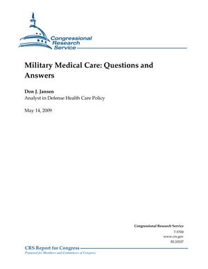 Military Medical Care: Questions and Answers