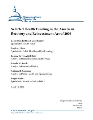 Selected Health Funding in the American Recovery and Reinvestment Act of 2009