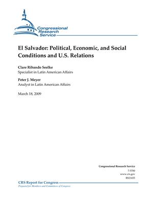 Primary view of object titled 'El Salvador: Political, Economic, and Social Conditions and U.S. Relations'.