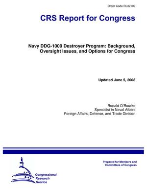 Navy DDG-1000 Destroyer Program: Background, Oversight Issues, and Options for Congress