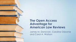 The Open Access Advantage for American Law Reviews