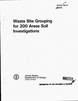 Waste site grouping for 200 Areas soil investigations