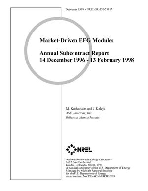 Market-Driven EFG Modules, Annual Subcontract Report, 14 December 1996 - 13 February 1998