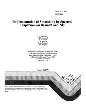 Implementation of smoothing by spectral dispersion on Beamlet and NIF