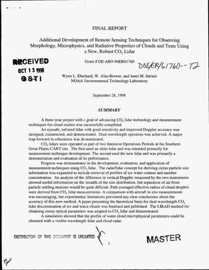 Additional development of remote sensing techniques for observing morphology, microphysics, and radiative properties of clouds and tests using a new, robust CO{sub 2} lidar. Final report