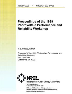 Proceedings of the 1999 Photovoltaic Performance and Reliability Workshop