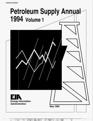Petroleum supply annual 1994. Volume 1