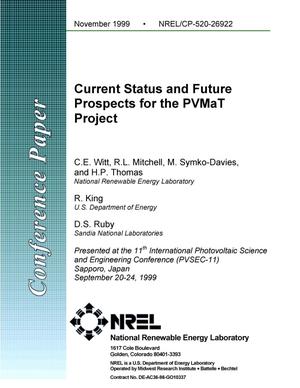 Current status and future prospects for the PVMaT project