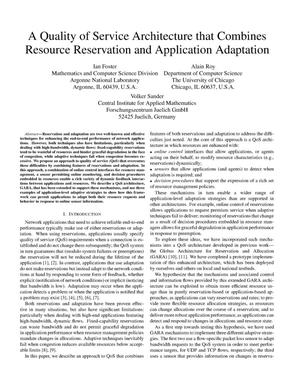 A quality of service architecture that combines resource reservation and application adaptation