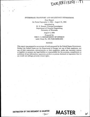 Interphase transport and multistage separations. Final report, September 1, 1984--August 31, 1994