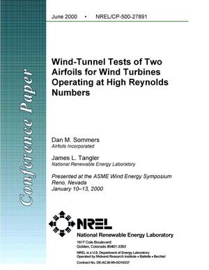 Wind tunnel tests of two airfoils for wind turbines operating at high reynolds numbers