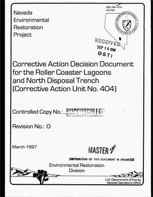 Corrective action decision document for the Roller Coaster Lagoons and North Disposal Trench (Corrective Action Unit Number 404)