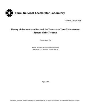 Theory of the autozero box and the transverse tune measurement system of the Tevatron
