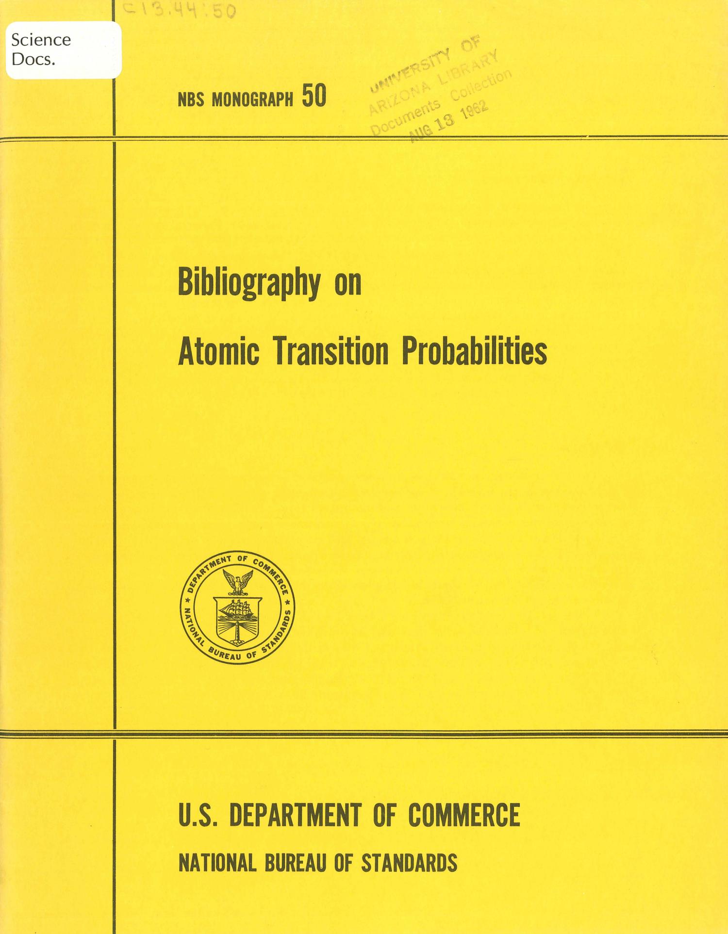 Bibliography on Atomic Transition Probabilities
                                                
                                                    Front Cover
                                                