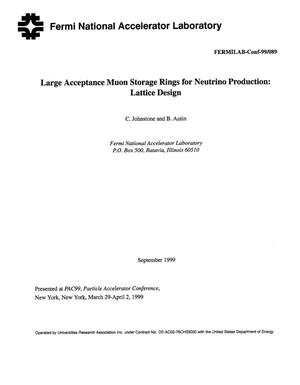 Large acceptance muon storage rings for neutrino production: Lattice design