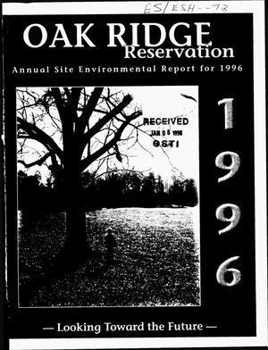 Oak Ridge Reservation annual site environmental report for 1996