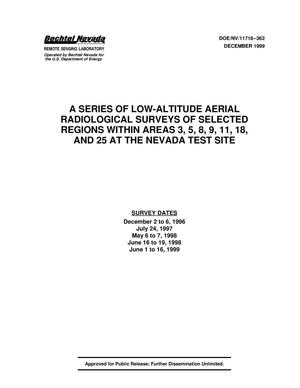 A series of low-altitude aerial radiological surveys of selected regions within Areas 3, 5, 8, 9, 11, 18, and 25 at the Nevada Test Site